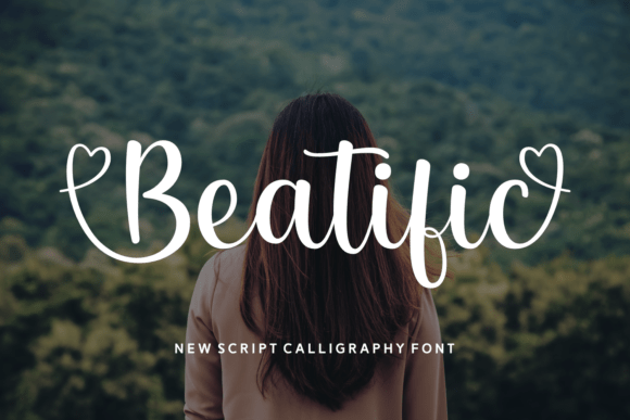 Beatific: A Script Font That Adds Warmth to Campaigns