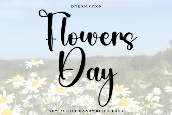 Flowers Day: A Script Font for Campaign Creativity